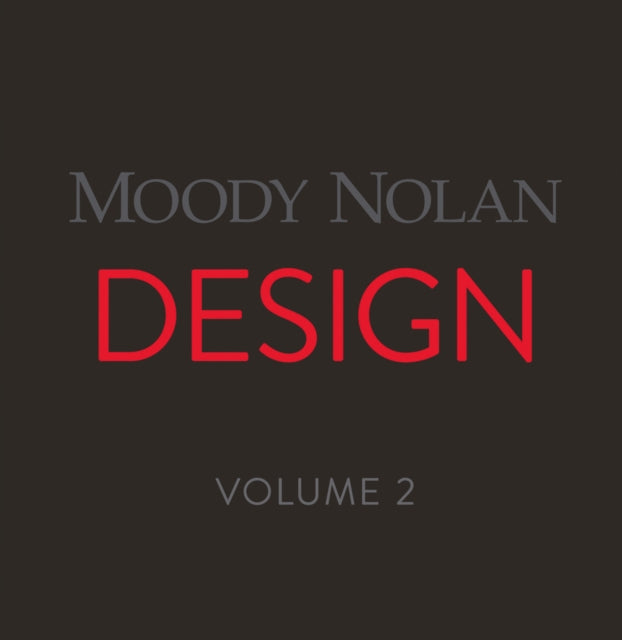 Book cover of: Moody Nolan Design Volume 2. By: Moody Nolan