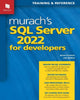 Book cover of: Murach's SQL Server 2022 for Developers. By: Bryan Syverson