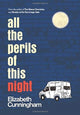 Book cover of: All The Perils of This Night