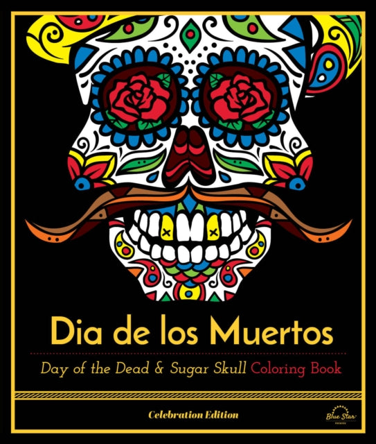 Book cover of: Dia De Los Muertos. By: Blue Star Premier