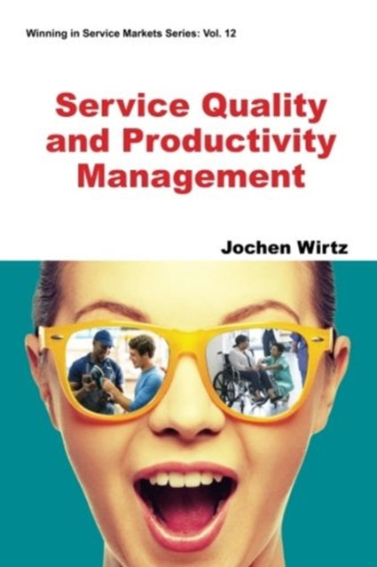 Book cover of: Service Quality And Productivity Management. By: Jochen Wirtz