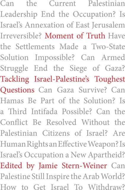 Book cover of: Moment of Truth. By: Jamie Stern-Weiner