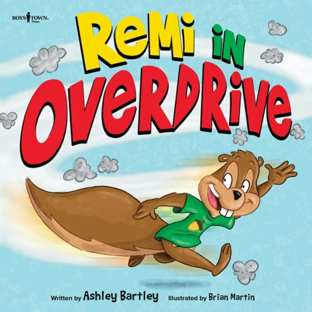 Book cover of: Remi in Overdrive. By: Ashley Bartley