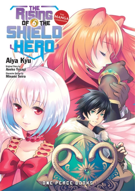Rising of the Shield Hero Volume 06: The Manga Companion
