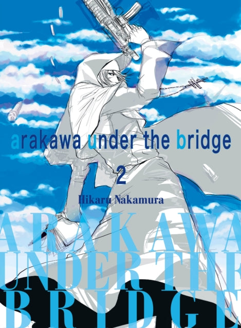 Book cover of: Arakawa Under the Bridge, 2. By: 中村 光