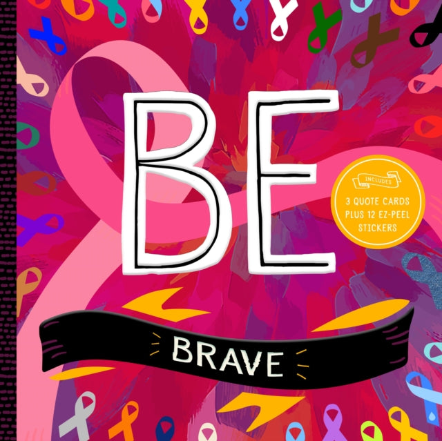 Book cover of: BE Brave. By: Trish Madson