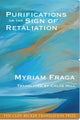 Book cover of: Purifications or the Sign of Retaliation. By: Myriam Fraga