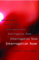Book cover of: Interrogation Room. By: Jennifer Kwon Dobbs