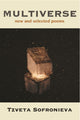 Book cover of: Multiverse: New and Selected Poems. By: Tzveta Sofronieva