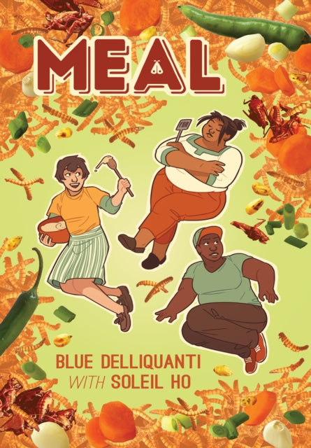 Book cover of: Meal. By: Blue Delliquanti