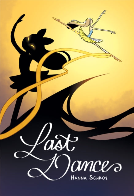 Book cover of: Last Dance. By: Hanna Schroy
