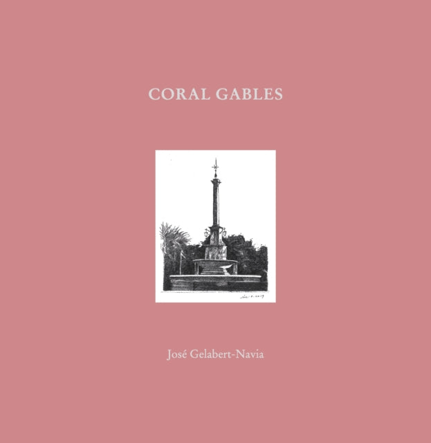Book cover of: Coral Gables. By: Riera Ojeda