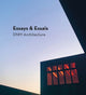Essays & Essais, DNM Architecture 9781946226990 David Marlatt