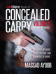 Book cover of: Gun Digest Book of Concealed Carry Volume II - Beyond the Basics. By: Massad Ayoob
