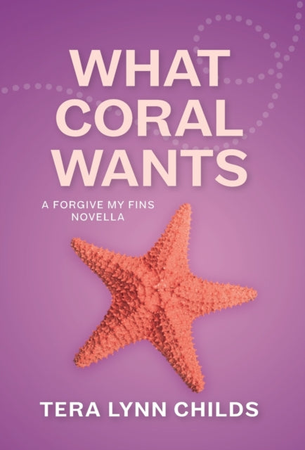 Book cover of: What Coral Wants