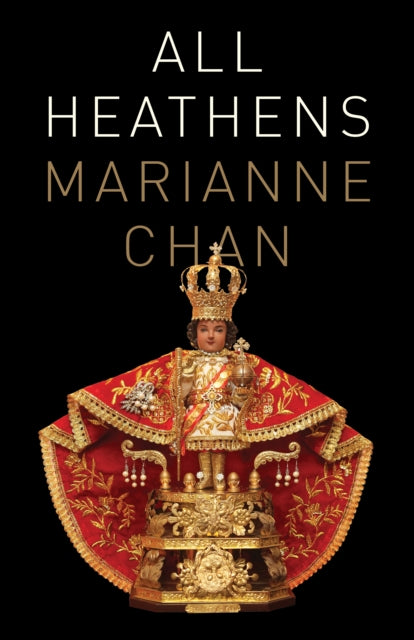 Book cover of: All Heathens. By: Marianne Chan