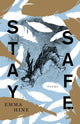 Book cover of: Stay Safe. By: Emma Hine