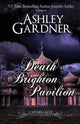 Book cover of: Death at Brighton Pavilion. By: Ashley Gardner