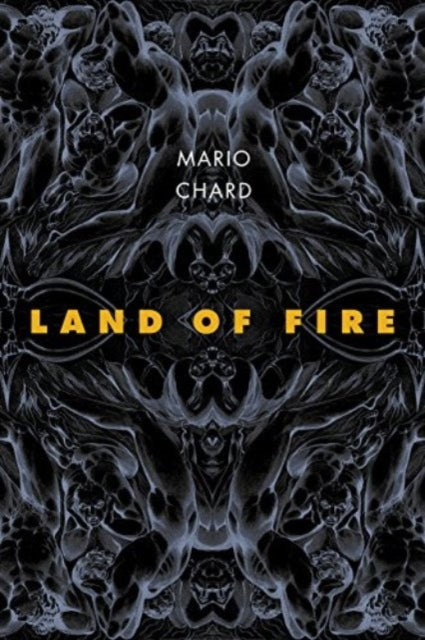 Book cover of: Land of Fire. By: Chard, Mario (Author of Land of fire)