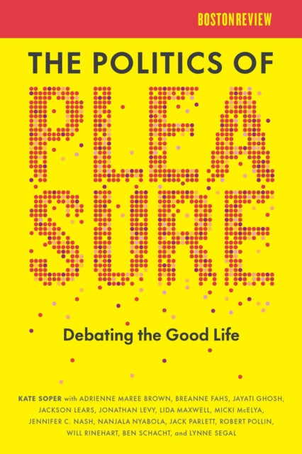 Book cover of: Politics of Pleasure. By: Kate Soper