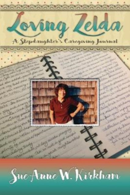 Book cover of: Loving Zelda. By: Sue Anne W. Kirkham