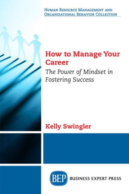 Book cover of: How to Manage Your Career. By: Kelly Swingler