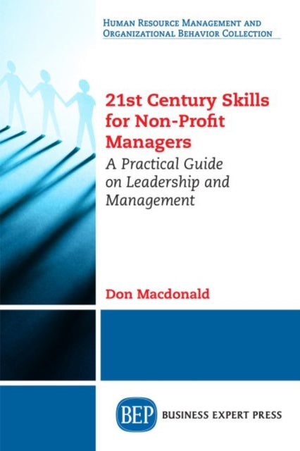 Book cover of: 21st Century Skills for Non-Profit Managers. By: Don MacDonald