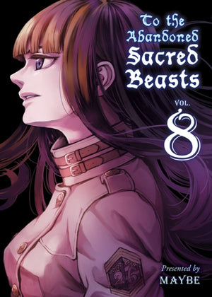 To The Abandoned Sacred Beasts 8