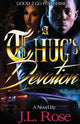 Book cover of: Thug's Devotion. By: J.L Rose