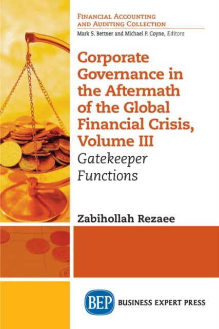 Book cover of: Corporate Governance in the Aftermath of the Global Financial Crisis, Volume III. By: Zabihollah Rezaee