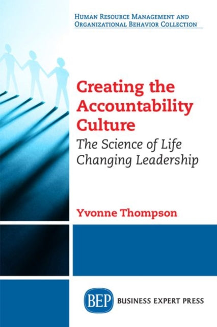 Book cover of: Creating the Accountability Culture. By: Yvonne Thompson