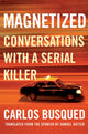 Book cover of: Magnetized. By: Carlos Busqued