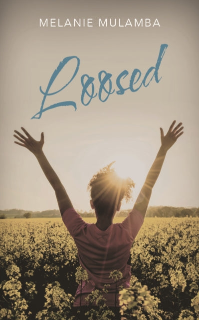 Book cover of: Loosed. By: Melanie Mulamba