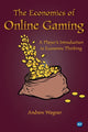 Book cover of: Economics of Online Gaming. By: Andrew Wagner
