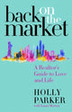 Book cover of: Back on the Market. By: Holly Parker