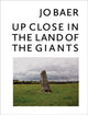 Book cover of: Jo Baer - Up Close in the Land of the Giants. By: Jo Baer