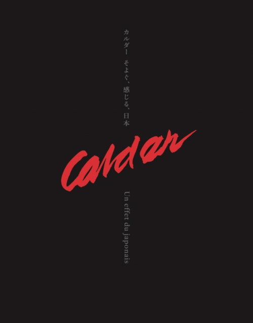 Book cover of: Calder: Un effet du japonais. By: Alexander Calder