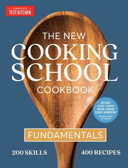 Book cover of: New Cooking School Cookbook. By: America's Test Kitchen