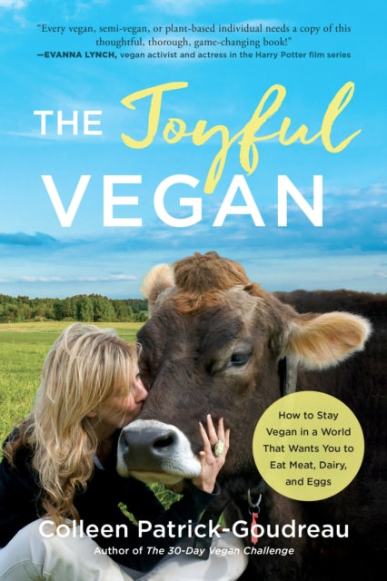 Book cover of: Joyful Vegan. By: Colleen Patrick-Goudreau