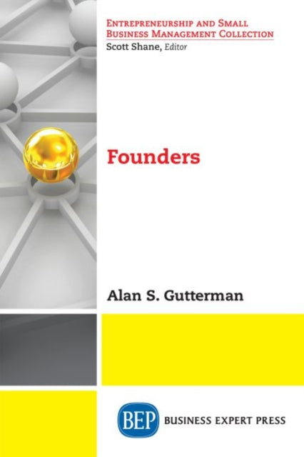 Book cover of: Founders. By: Alan S. Gutterman