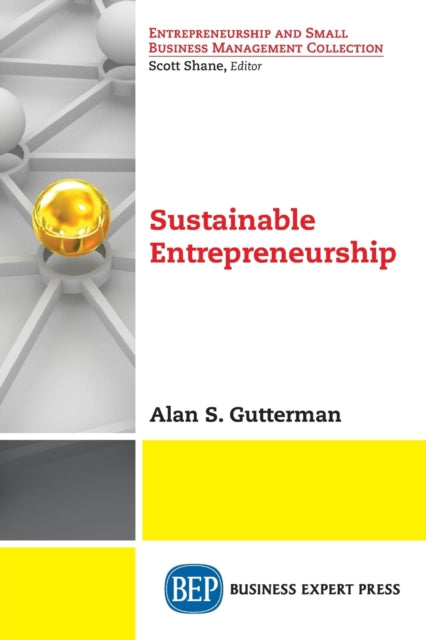 Book cover of: Sustainable Entrepreneurship. By: Alan S. Gutterman