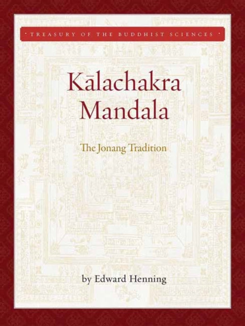 Book cover of: Kalachakra Mandala. By: Edward Henning