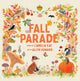 Book cover of: Fall Parade. By: Camelia Kay