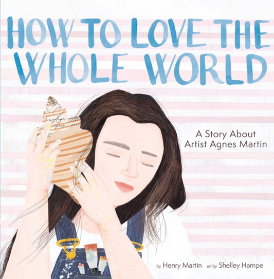 Book cover of: How to Love the Whole World. By: Henry Martin