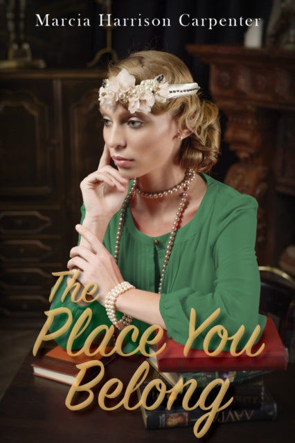 Book cover of: Place You Belong. By: Marcia Harrison Carpenter