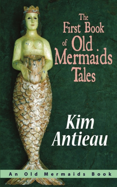 Book cover of: First Book of Old Mermaids Tales