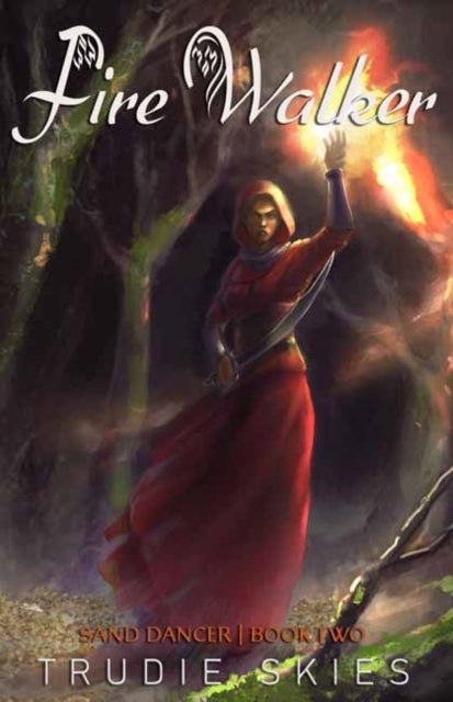 Book cover of: Fire Walker. By: Trudie Skies
