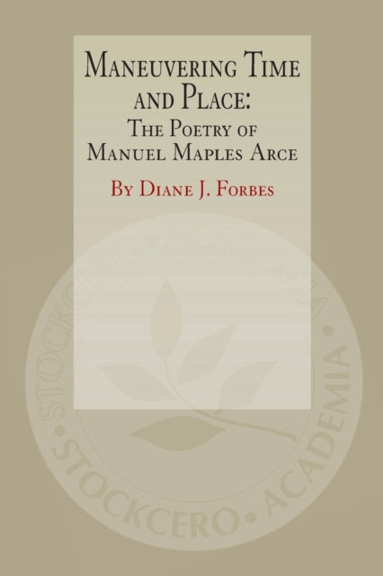 Book cover of: Maneuvering Time and Place. By: Diane Forbes