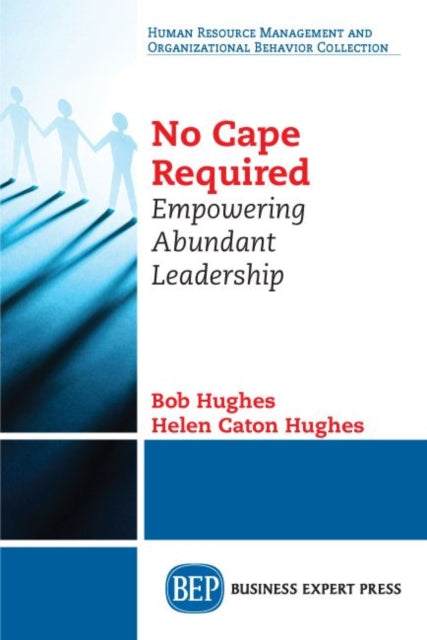 Book cover of: No Cape Required. By: Bob Hughes
