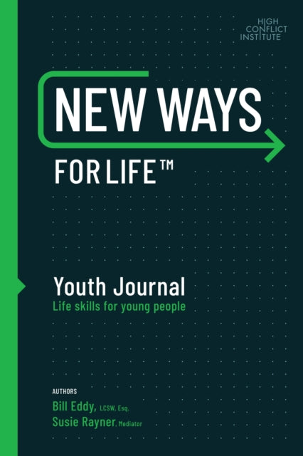 Book cover of: New Ways for Life Youth Journal. By: Bill Eddy
